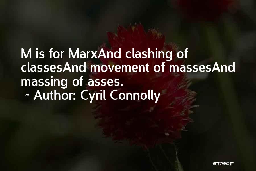 Cyril Connolly Quotes 872892