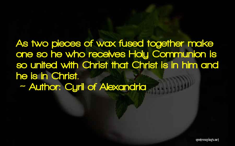 Cyril Of Alexandria Quotes 500986