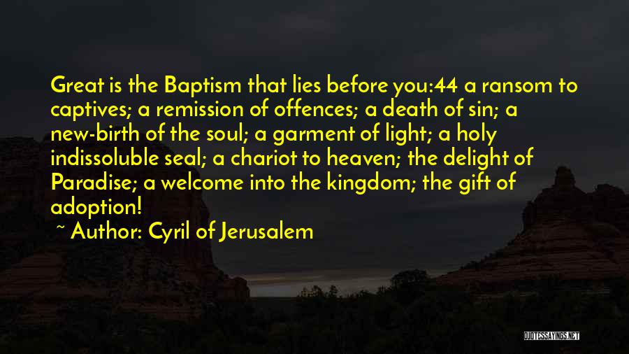 Cyril Of Jerusalem Quotes 1707281