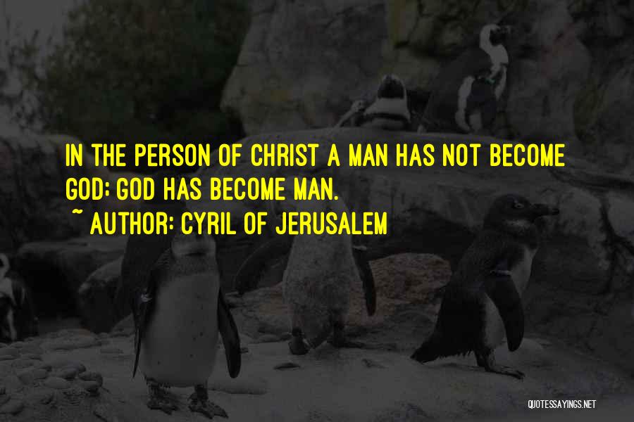 Cyril Of Jerusalem Quotes 1887329