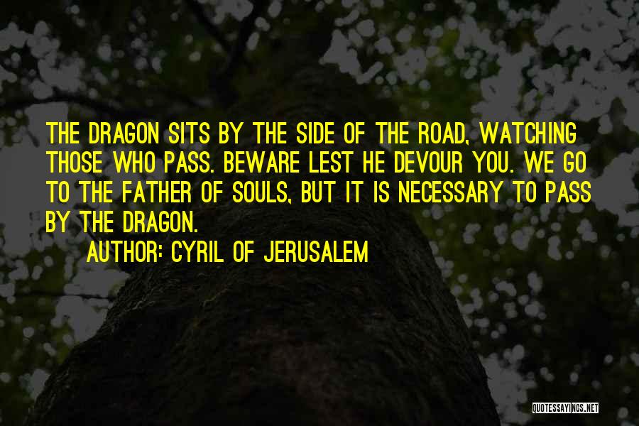 Cyril Of Jerusalem Quotes 2081947