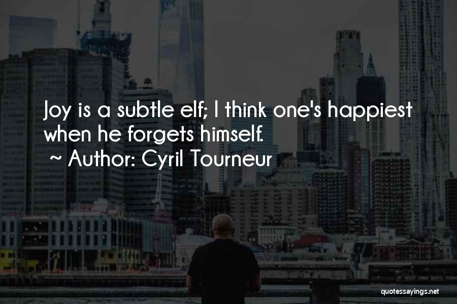 Cyril Tourneur Quotes 970916