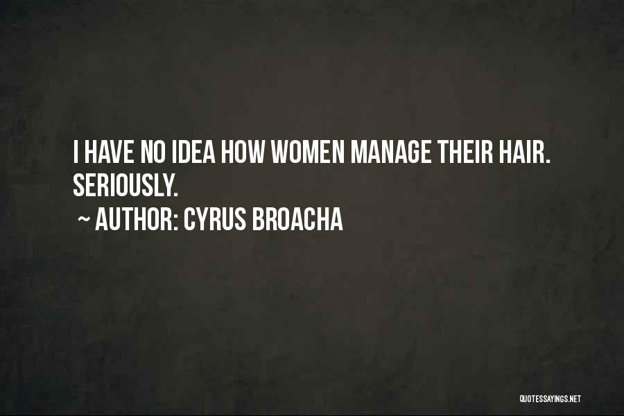 Cyrus Broacha Quotes 1066496