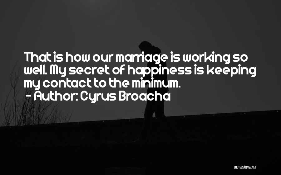 Cyrus Broacha Quotes 1894736