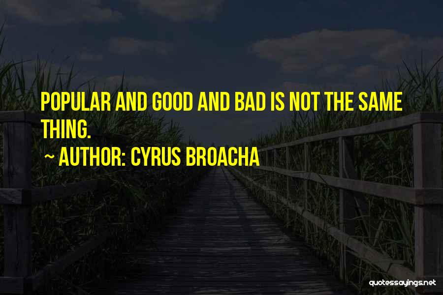 Cyrus Broacha Quotes 431601
