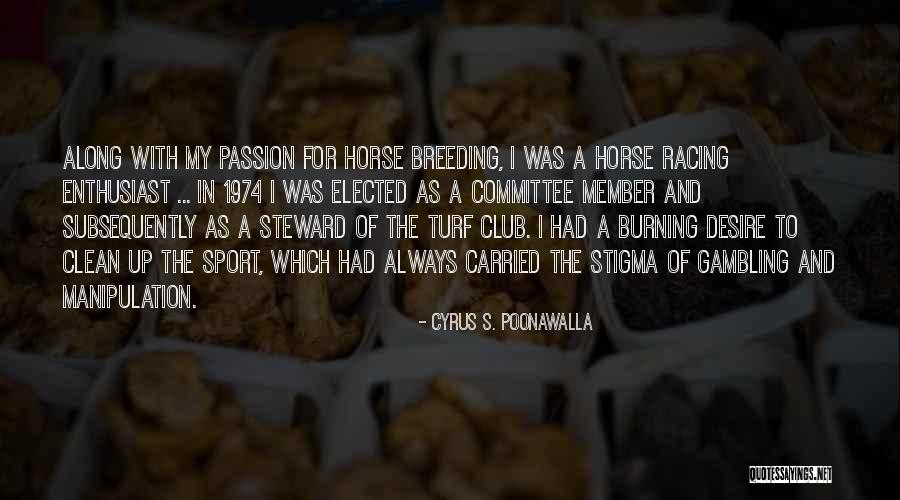 Cyrus S. Poonawalla Quotes 1840184