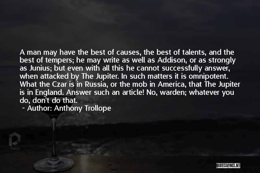 Czar Quotes By Anthony Trollope