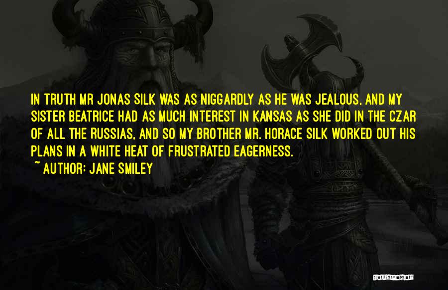 Czar Quotes By Jane Smiley