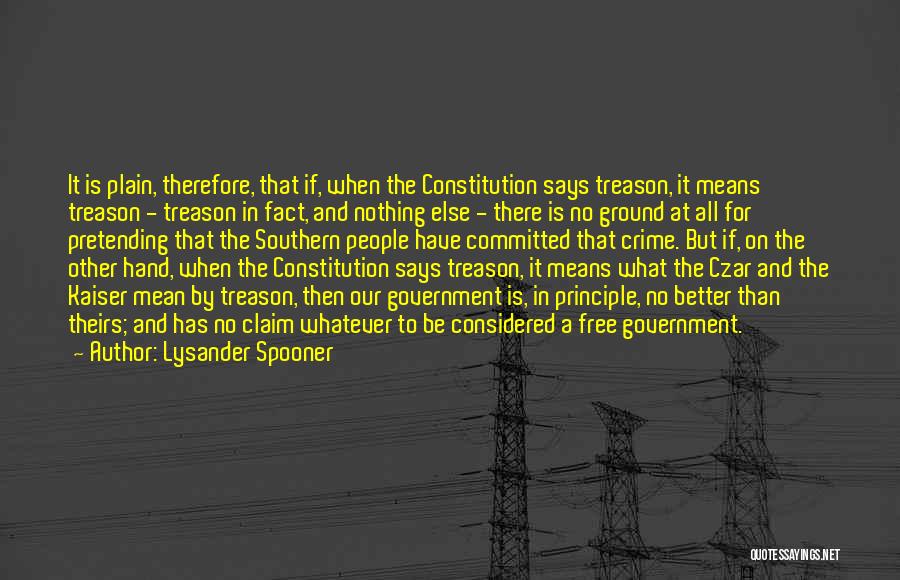 Czar Quotes By Lysander Spooner