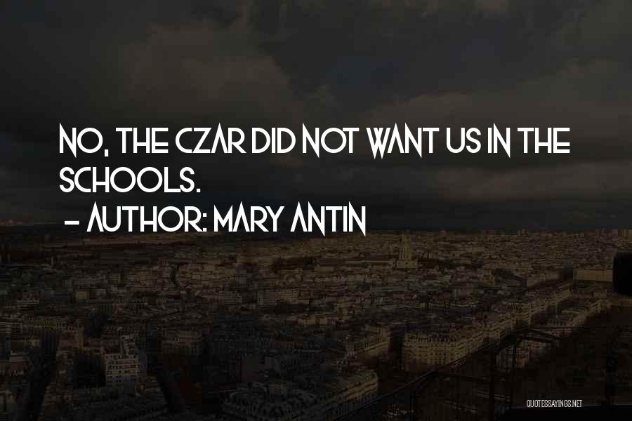 Czar Quotes By Mary Antin