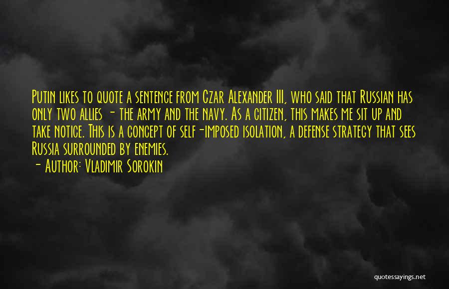 Czar Quotes By Vladimir Sorokin