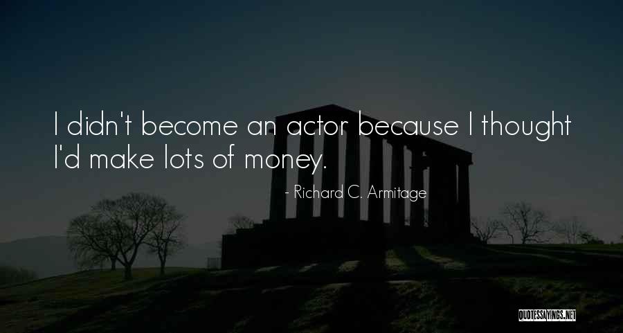 Czarism Quotes By Richard C. Armitage Czarism Quotes By Richard C. Armitage