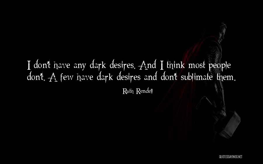 Czarniak Westport Quotes By Ruth Rendell Czarniak Westport Quotes By Ruth Rendell
