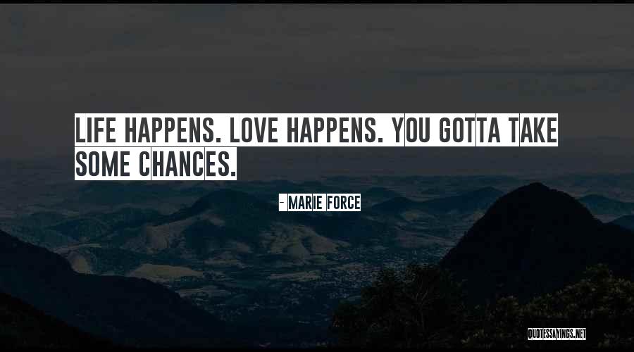 Czasem Zycie Quotes By Marie Force Czasem Zycie Quotes By Marie Force