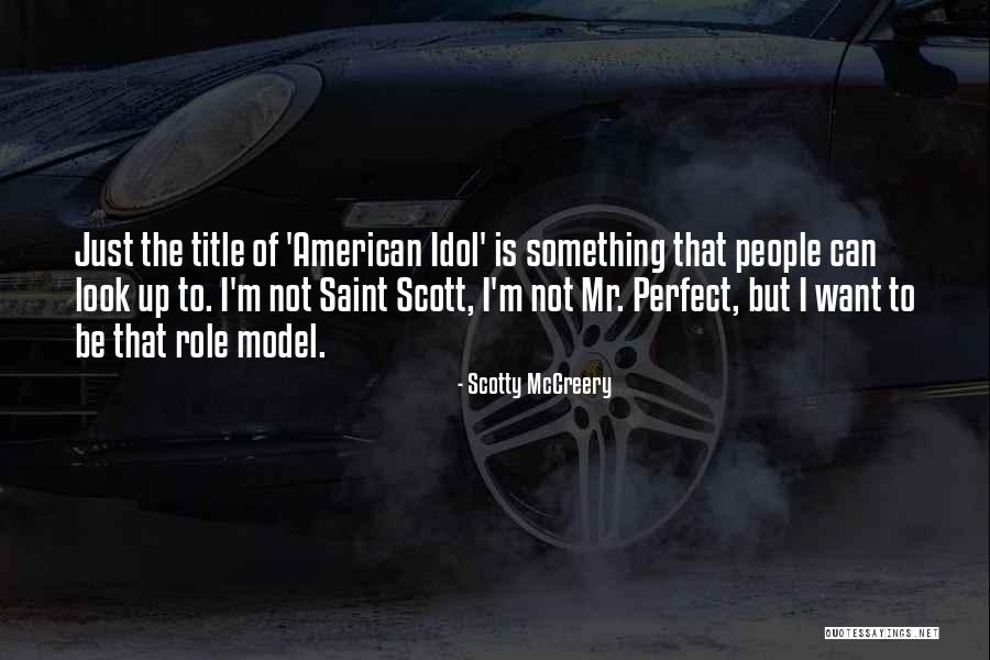 Czaszka Quotes By Scotty McCreery Czaszka Quotes By Scotty McCreery