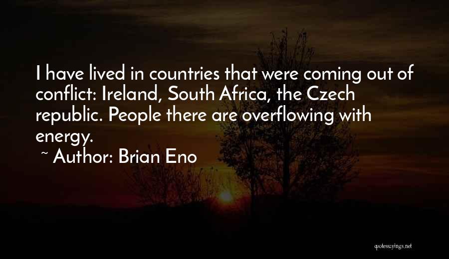 Czech Quotes By Brian Eno