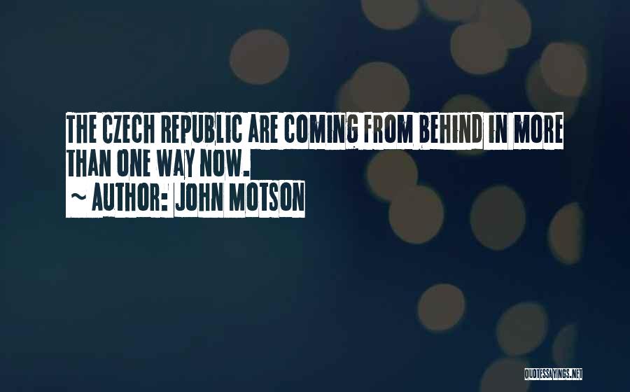Czech Quotes By John Motson