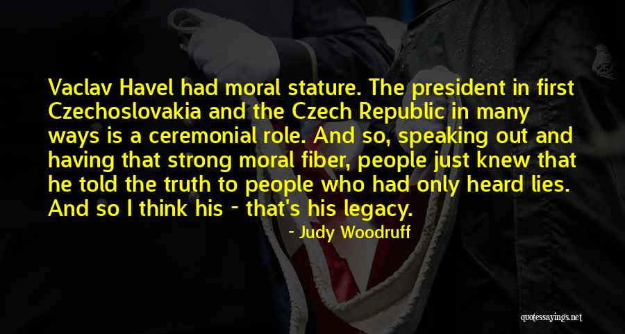 Czech Quotes By Judy Woodruff