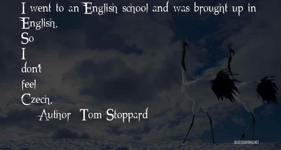 Czech Quotes By Tom Stoppard