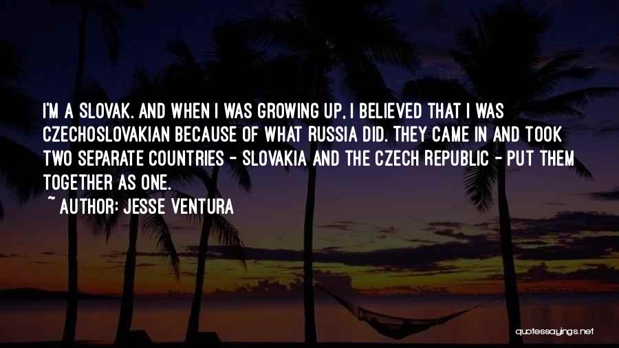 Czech Republic Quotes By Jesse Ventura