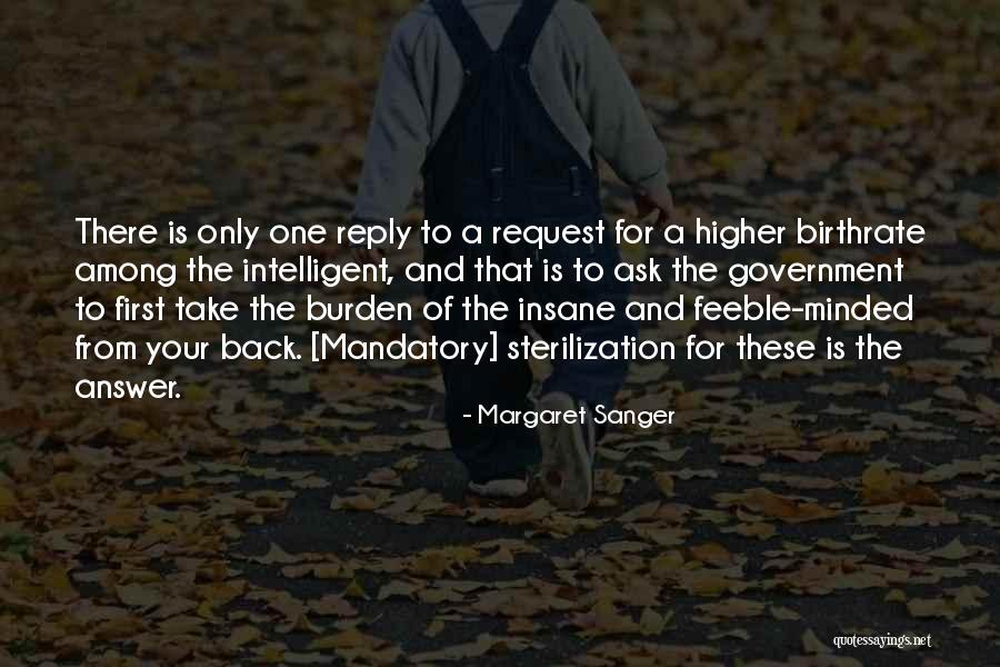 Czechoslovakian Shepherd Quotes By Margaret Sanger Czechoslovakian Shepherd Quotes By Margaret Sanger
