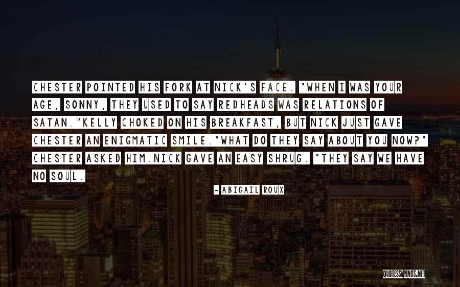 Czekoladowy Quotes By Abigail Roux Czekoladowy Quotes By Abigail Roux