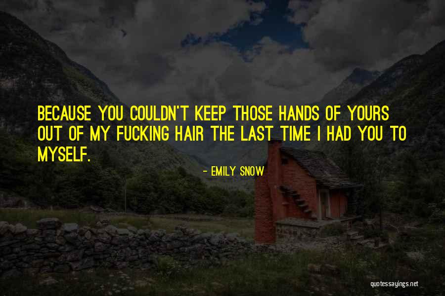 Czemobog Quotes By Emily Snow Czemobog Quotes By Emily Snow