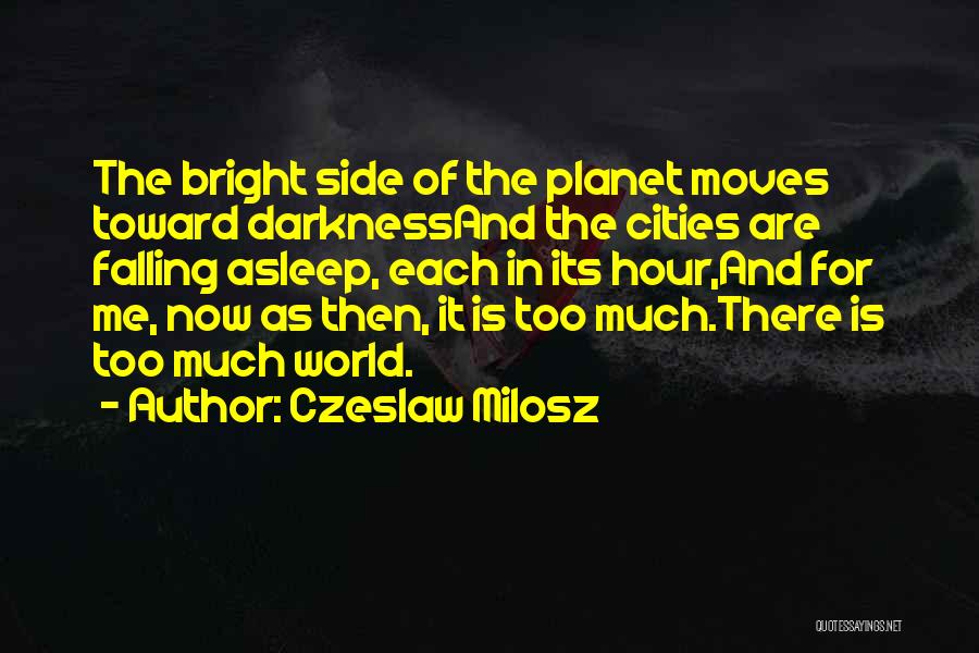 Czeslaw Milosz Quotes 118071