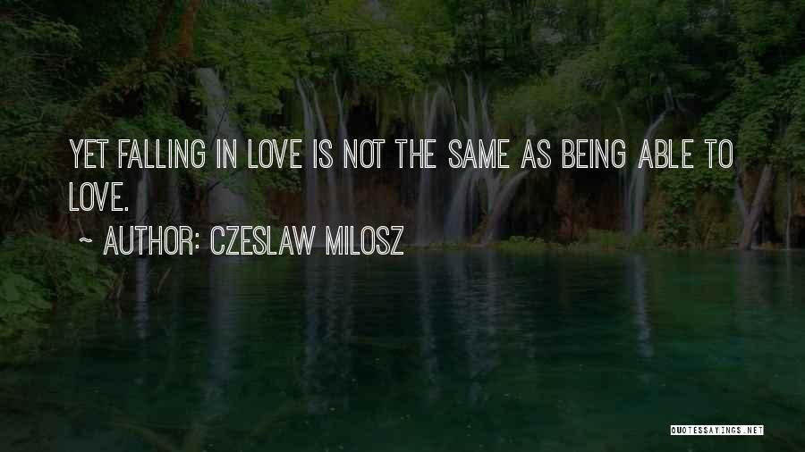 Czeslaw Milosz Quotes 1184018