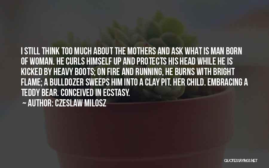 Czeslaw Milosz Quotes 1336296