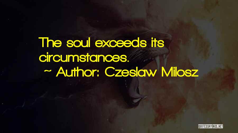 Czeslaw Milosz Quotes 1351229