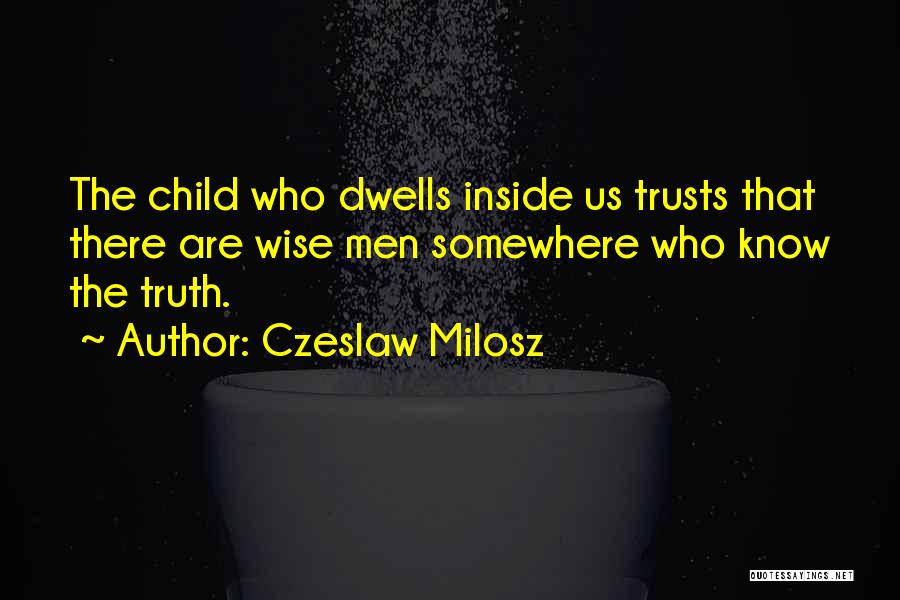 Czeslaw Milosz Quotes 1874993