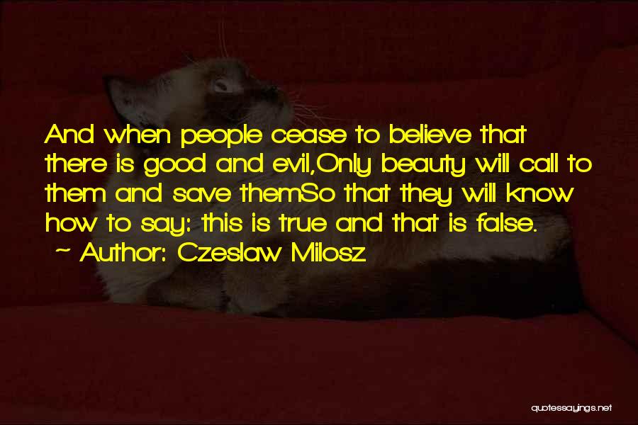 Czeslaw Milosz Quotes 2027831