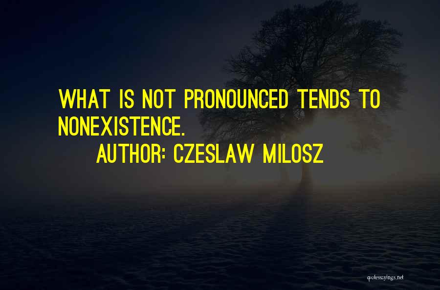 Czeslaw Milosz Quotes 2061983