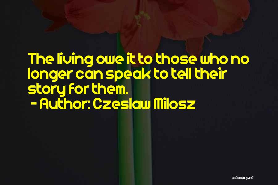 Czeslaw Milosz Quotes 2184715