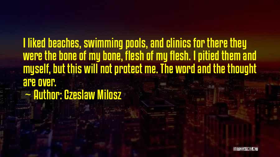 Czeslaw Milosz Quotes 2198051