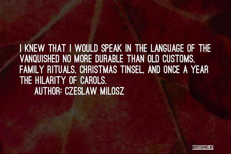 Czeslaw Milosz Quotes 2206446