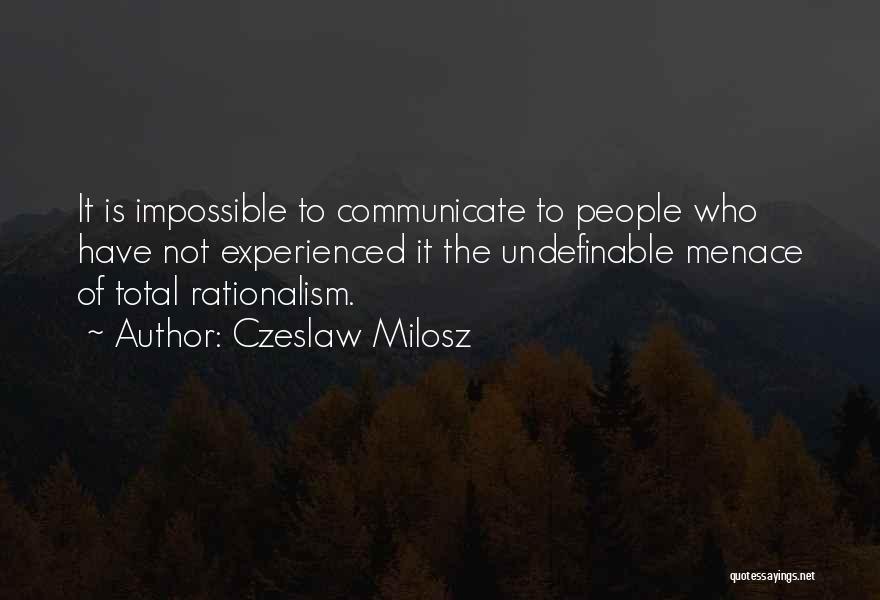 Czeslaw Milosz Quotes 222764