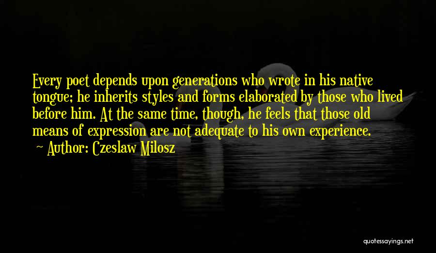 Czeslaw Milosz Quotes 788093