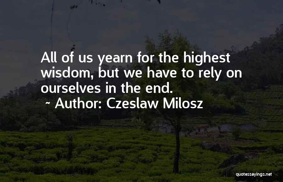 Czeslaw Milosz Quotes 807860