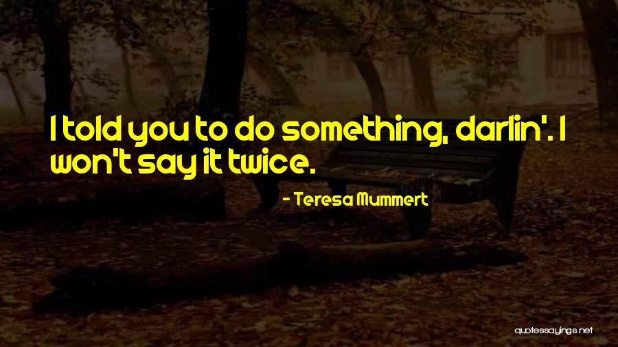 Czuje Cie Quotes By Teresa Mummert Czuje Cie Quotes By Teresa Mummert