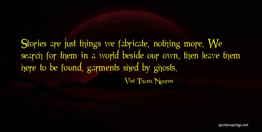 Czytajgazety Quotes By Viet Thanh Nguyen Czytajgazety Quotes By Viet Thanh Nguyen