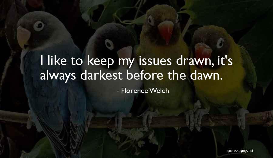 Czytam Ze Quotes By Florence Welch Czytam Ze Quotes By Florence Welch