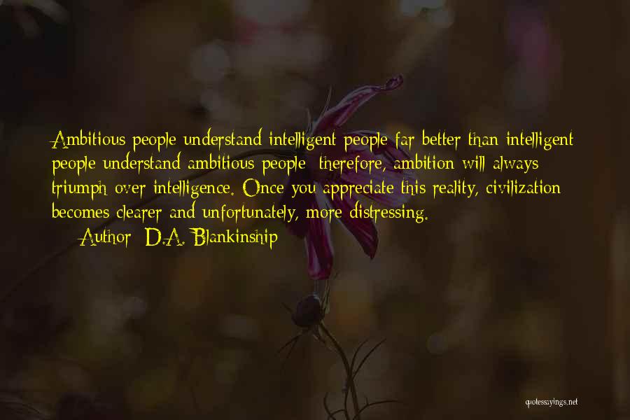 D.A. Blankinship Quotes 1655746