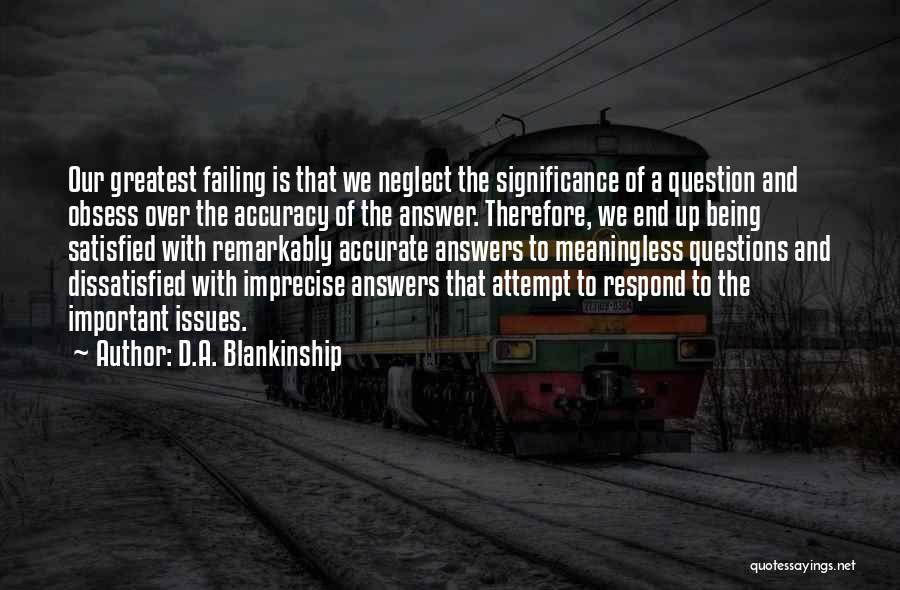 D.A. Blankinship Quotes 2071995