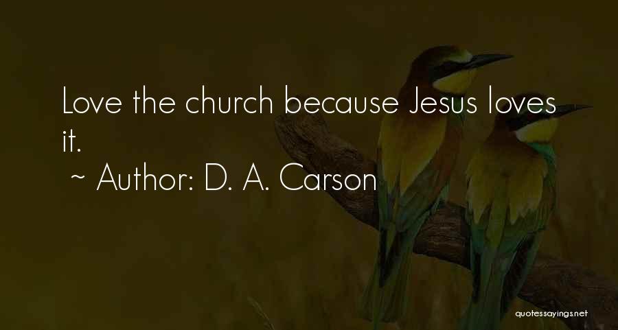 D. A. Carson Quotes 1040079