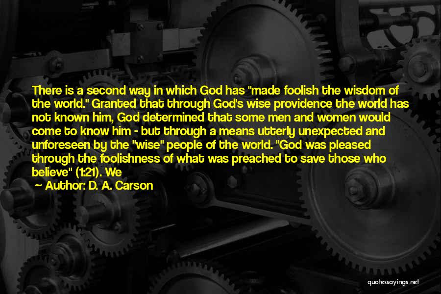 D. A. Carson Quotes 1086092
