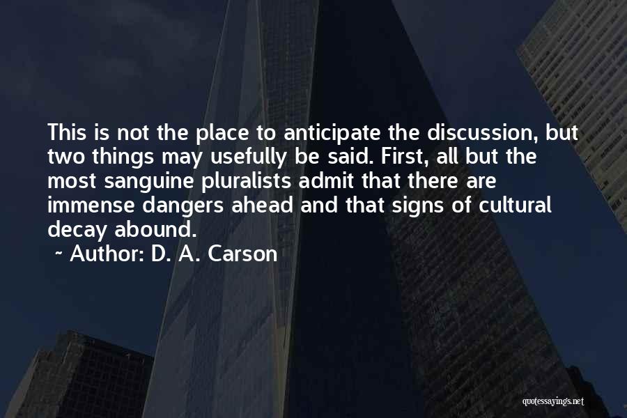 D. A. Carson Quotes 1579157