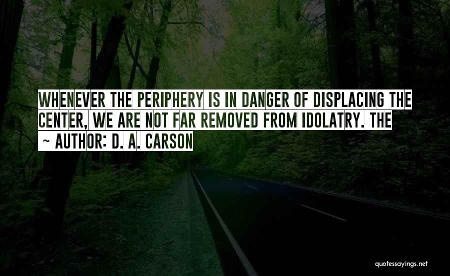 D. A. Carson Quotes 290869