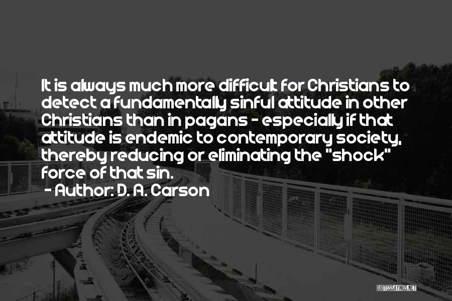 D. A. Carson Quotes 340029